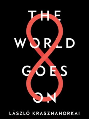 The World Goes On