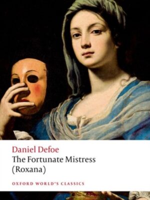 The Fortunate Mistress (Roxana)