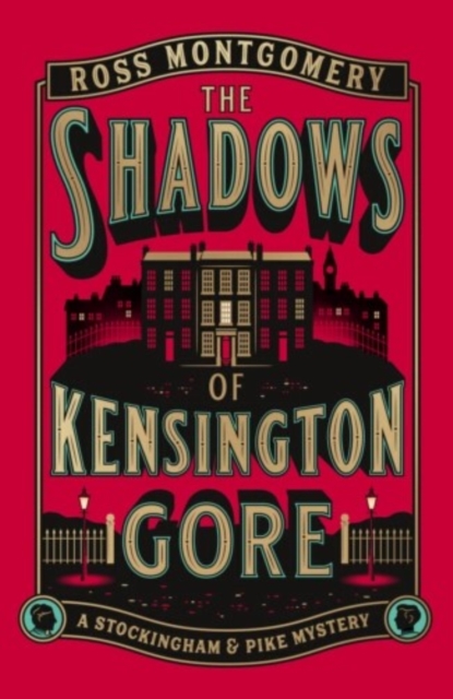 The Shadows of Kensington Gore