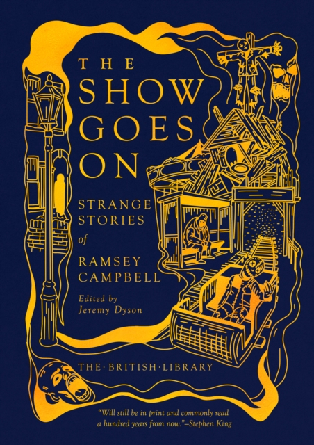 The Show Goes On: Strange Stories of Ramsey Campbell