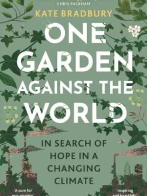 One Garden Against the World