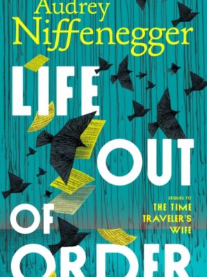 Life Out of Order